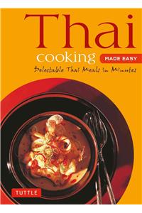 Thai Cooking Made Easy