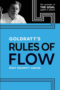 Goldratt's Rules of Flow