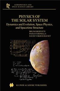 Physics of the Solar System