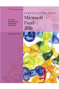 Certification Prep Microsoft Excel 2016