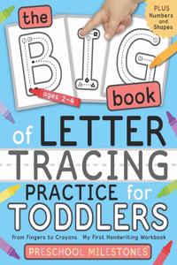 The Big Book of Letter Tracing Practice for Toddlers