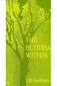 The Buddha Within\S.K.Hookham