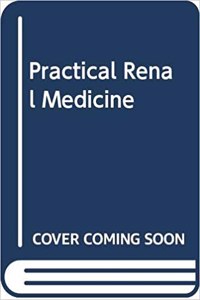 Practical Renal Medicine