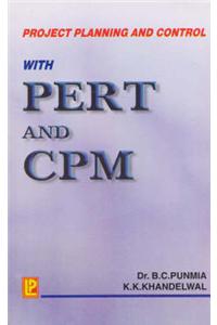 Project Planning and Control P.E.R.T. and C.P.M.: For Degree Classes