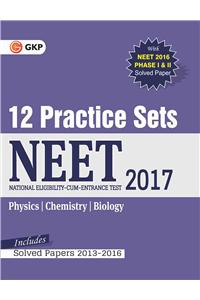 NEET 12 Practice Sets Includes Solved Papers 2013-2016