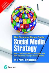 The Financial Times Guide to Social Media Strategy