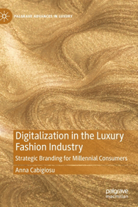 Digitalization in the Luxury Fashion Industry