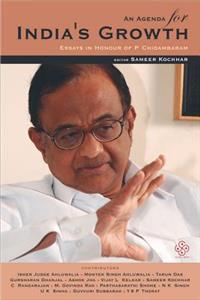 An Agenda for India's Growth: Essays in Honour of P. Chidambaram