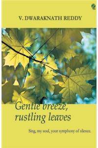 Gentle Breeze, Rustling Leaves