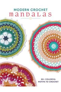 Modern Crochet Mandalas