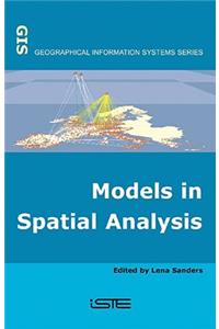 Models in Spatial Analysis