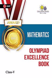 Olympiad Excellence Book: Mathematics Class V