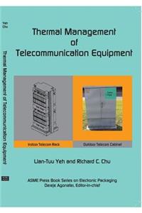 Thermal Management of Microelectronic Equipment Heat Transfer Theory Analysis Methods, and Design Practices, 2nd edition