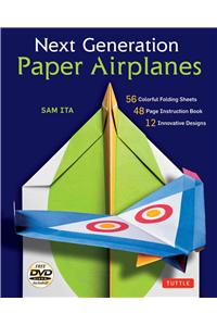 Next Generation Paper Airplanes Kit