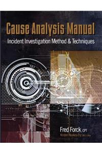 Cause Analysis Manual