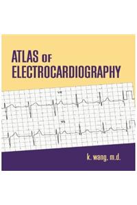 Atlas of Electrocardiography