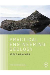 Practical Engineering Geology