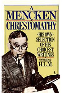 A Mencken Chrestomathy