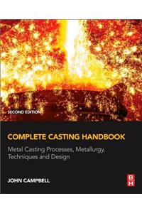 Complete Casting Handbook