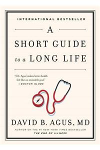 A Short Guide to a Long Life