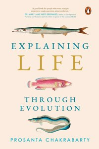 Explaining Life Through Evolution