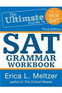 3rd Edition, The Ultimate Guide to SAT Grammar Workbook