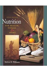 Nutrition for Health, Fitness and Sport