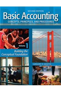 Basic Accounting Concepts, Principles, and Procedures, Vol. 1, 2nd Edition