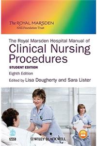 The Royal Marsden Hospital Manual of Clinical Nursing Procedures