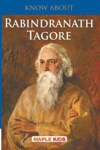 Rabindranath Tagore: Know About