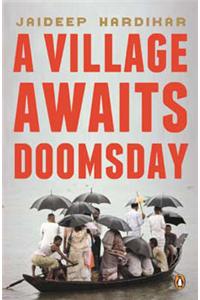 VILLAGE AWAITS DOOMSDAY A