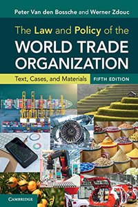 Law and Policy of the World Trade Organization