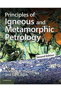 Principles of Igneous and Metamorphic Petrology