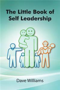 The Little Book of Self Leadership