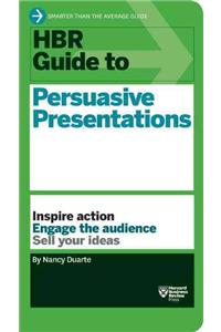 HBR Guide to Persuasive Presentations (HBR Guide Series)