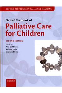 Oxford Textbook of Palliative Care for Children