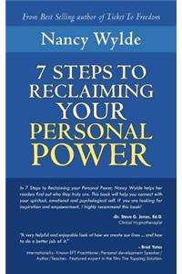 Seven Steps to Reclaiming Your Personal Power