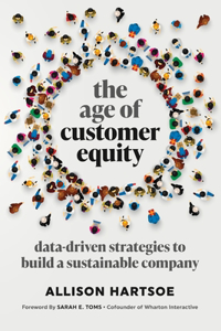 The Age of Customer Equity