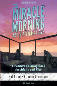 The Miracle Morning Art of Affirmations