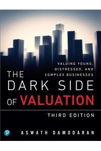 The Dark Side of Valuation