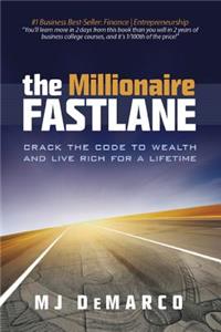 The Millionaire Fastlane