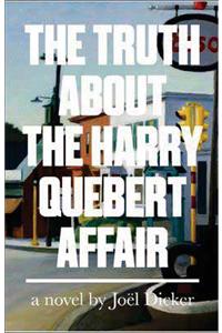 Truth about the Harry Quebert Affair