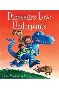 Dinosaurs Love Underpants