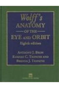 Wolff'S Anatomy Of The Eye & Orbit