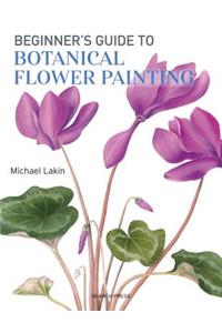 Beginner's Guide to Botanical Flower Painting