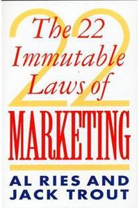 The 22 Immutable Laws Of Marketing