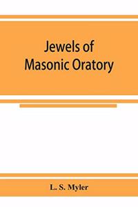 Jewels of masonic oratory