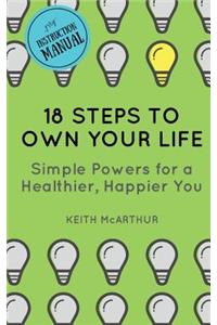 18 Steps to Own Your Life