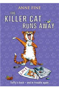 Killer Cat Runs Away