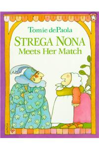 Strega Nona Meets Her Match